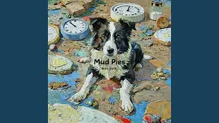 Mud Pies