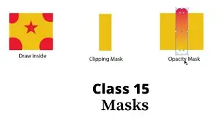 Adobe Illustrator _ Class 15 _ Masks