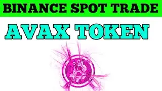 Avax Token Free  Signal, Binance Exchanger Signal | Earn With Bk