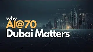 Why AI@70 in Dubai Matters for the Future of Artificial Intelligence