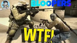 CSGO Bloopers | CSGO Funny Moments | CSGO Best Bloopers (Part 5) | M-ISLIVE