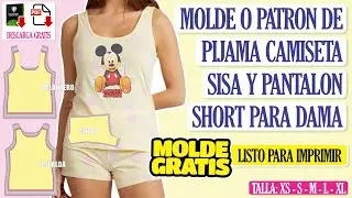 #MoldeGratis - Como hacer Pijama Camiseta Sisa y Short - Dama | Talla XS - S - M - L - XL