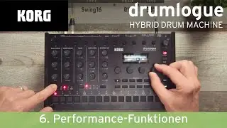 KORG drumlogue Groove-Guide - Folge 6: Performance-Funktionen