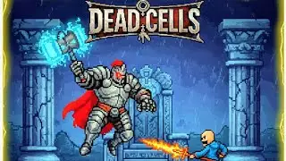 🔨 Dead Cells First Time Playing challenge mode! 🔨