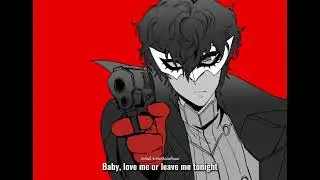【AMV P5Royal】Love me or Leave me (원곡 : DAY6) - ShuAke 主明