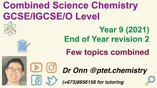 Combined Science CSC O Level 5129, IGCSE 0653 - Year 9 October 2021 revision 2