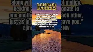 DO NOT GRIEVE THE HOLY SPIRIT |