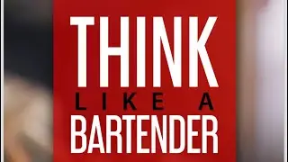 Think Like a Bartender - Book Trailer