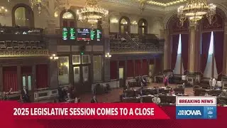 2025 legislative session comes to a close in Iowa