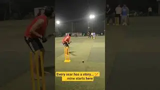 💫Every scar has a story... 🏏mine starts here🔥#viralreels #suratcricket #boxcricket #viralreels