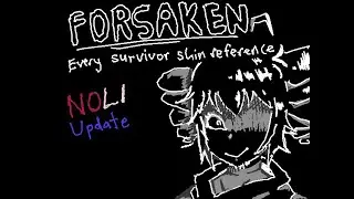 All Survivor skin references | Forsaken