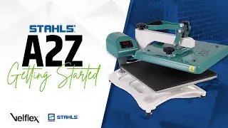 Getting Started with the A2Z Swing Away Heat Press by Stahls': Complete Setup