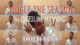 Single The Season - Caroline Manning (Cover by JoEllee)+ Lyrics |Christmas Song |Single at Christmas