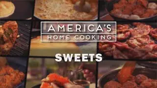 America's Home Cooking: Sweets preview