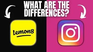 Lemon8 vs Instagram Reels | What are the KEY App Differences? (Comparison Guide)