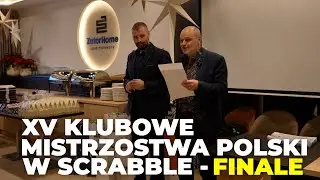 FINAŁY XV KLUBOWYCH MISTRZOSTW POLSKI W SCRABBLE