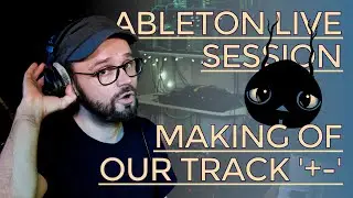 Studio Hangout - Making Of The Pihka Is My Name Track '+-' (Ableton Live Session)
