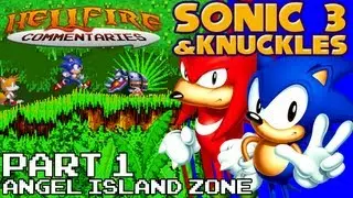 Sonic the Hedgehog 3 and Knuckles playthrough [Part 1: Angel Island Zone]