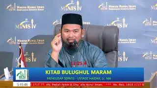 Kitab Bulughul Maram, Bab: Thoharoh. Mengusap Sepatu  Saat Berwudhu. Ustadz Haidar Al Bantani, Lc MA