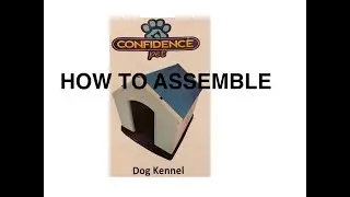 Plastic Dog House assembly, how to assemble plastic dog house