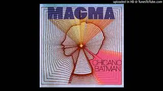 Chicano Batman - Cycles of Existential Rhyme (Magma verison)