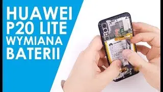 Huawei P20 Lite wymiana baterii