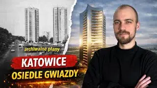 KATOWICE OSIEDLE GWIAZDY – HISTORIA, ARCHIWALNE PLANY I NOWA GWIAZDA