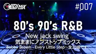 【#80’s90's #New jack swing】 気ままにノンストップミックス全20曲