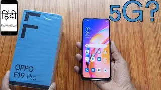 oppo F19 Pro Unboxing
