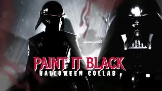 STAR WARS - THE DARK SIDE | PAINT IT BLACK [COLLAB]