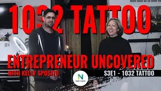 NEO Fund Presents Entrepreneur Uncovered with Kelly Sposito | S3E1 - 1032 Tattoo