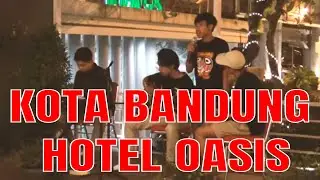 Traveling Bandung Hotel Oasis TKS2 part 2 | Best Indonesia Travel Destinations