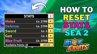 How To Reset STATS in Blox Fruits | Get STATS Reset in Blox Fruits Without Code | Second sea