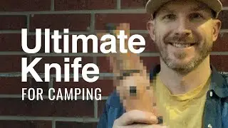 The Perfect Pocket Knife for Camping