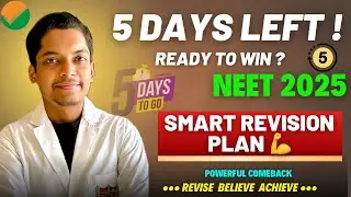 NEET 2025 | Last 5 Days Superfast Revision Strategy 💪🏻🔥 #neet2025 #neetmotivation