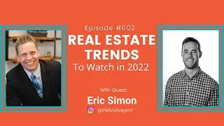 Instagram Real Estate Marketing Tips from Eric Simon (The Broke Agent): The Close Weekly Podcast