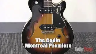 Godin Montreal Premiere Unboxing