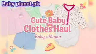 Baby Planet Clothes Haul | Cute Affordable Baby Clothing