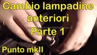 Замена лампочек в передних фарах на Fiat Punto mk2 [ЧАСТЬ 1]