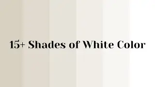 15+ Shades of White Color with Name