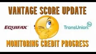 ❗Equifax Experian TransUnion Vantage Scores Update Monitoring Credit Score Progress Payment History