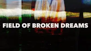 FIELD OF BROKEN DREAMS - experimental synthesised audio and video | HARMONIC FOREST 🌿