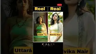 Kalki 2898 AD Reel vs Real Cast With Name | #kalki2898ad   #reelvsreal #cast