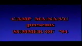 Camp Ma-Na-Vu Memories 1994
