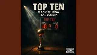 Top Ten (feat. Dem5rk)
