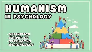 Humanism in Psychology (Explained in 4 Minutes)
