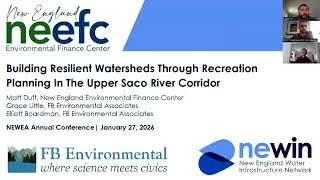 Building Resilient Watersheds Through Recreating Planning In The Upper Saco River Corridor