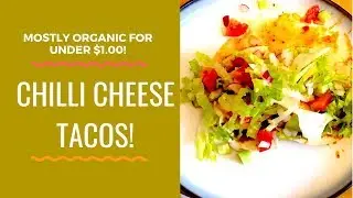 Chilli Tacos For Under $1.00!
