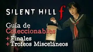 Silent Hill F - Guía de Coleccionables y Finales (Ruta para Platino / 100% Logros)