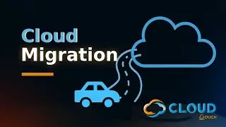 #4 Cloud Migration (Cloud Journey Series)